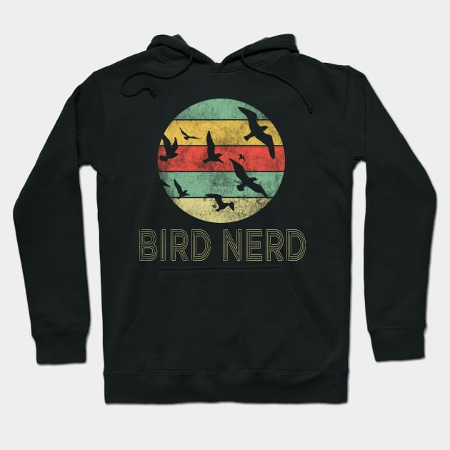 Bird Nerd - Retro Vintage Distressed Bird Watching Watcher Gift Hoodie by missalona